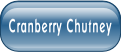 Cranberry Chutney.