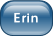 Erin.