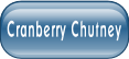 Cranberry Chutney.